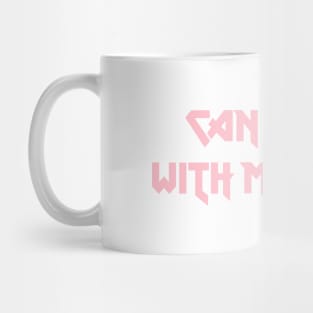 Can I Play With Madness, pink Mug